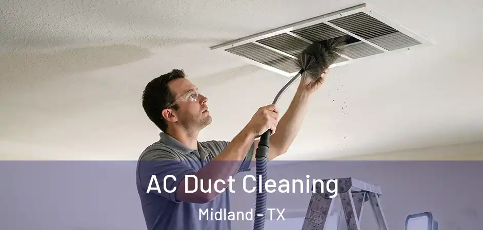  AC Duct Cleaning Midland - TX