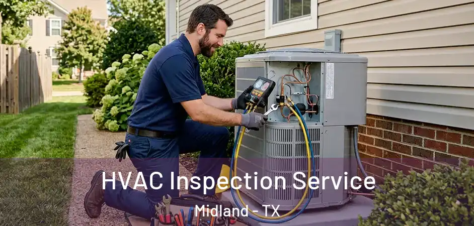 HVAC Inspection Service Midland - TX