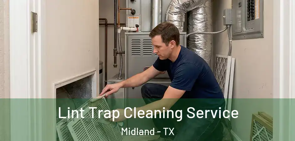  Lint Trap Cleaning Service Midland - TX